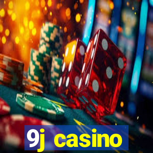 9j casino